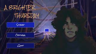 A Brighter Thursday Game Demo - Tetheridge Exploration