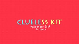 Clueless Kit - Passenger Seat (feat. køra)