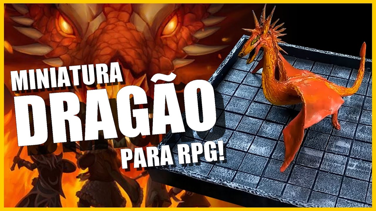 Como fazer miniaturas para RPG - DRAGÃO DE FOGO