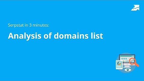 How to analyze a list of domains in the Serpstat interface: websites SEO analysis