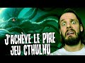 Jen fini avec le pire jeu cthulhu  marathon call of cthulhu part2 longplay fr