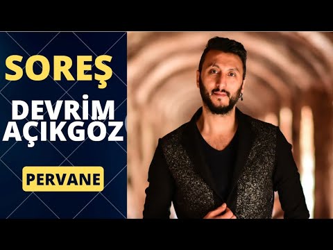 Şoreş Devrim Açıkgöz Pervane