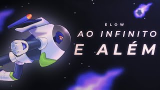 Elow - Ao Infinito e Além (Sadstation)