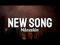 Mneskin  new song lyrics