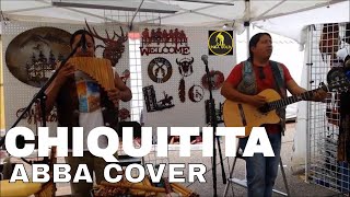 INKA GOLD - CHIQUITITA  ABBA cover