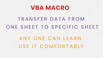 Use VBA To Transfer Data From One Sheet To Specific or Another Sheet / Explore / Excel