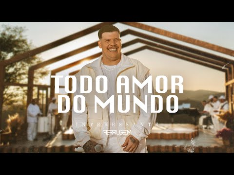 Ferrugem - Todo Amor do Mundo (Clipe Oficial)