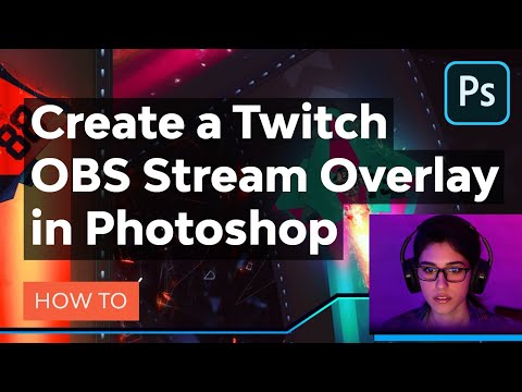 How To Create A Twitch Obs Stream Overlay In Photoshop