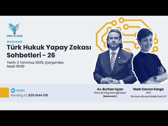 Canlı Yayın: Türk Hukuk Yapay Zekası Sohbetleri - 26