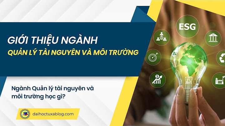 Tài nguyên và môi trường là gì năm 2024