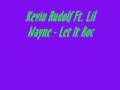 Kevin Rudolf Ft. Lil Wayne - Let It Rock w/lyrics