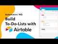 Airtable Tutorial | Build the best To-Do-List you ever had using Airtable!