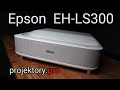 Epson EH-LS300 - zastąp telewizor projektorem z laserowym źródłem światła! 3LCD HDR Android TV