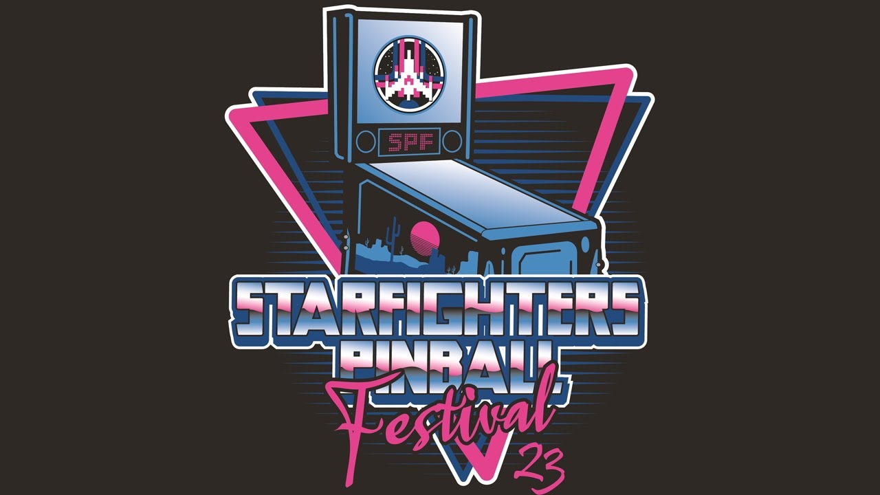 Starfighters Pinball Festival 2023 YouTube