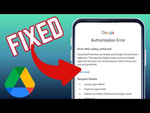 How To Fix "Authorization Error" On Google Drive