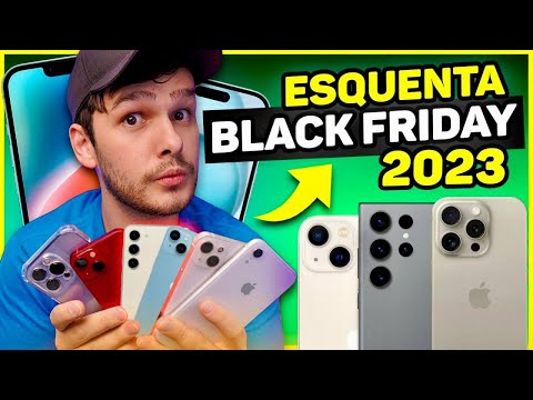 EM BUSCA DE PROMOÇÃO NA BLACK FRIDAY 2023 - iPhone 13, iPhone 14, Samsung S23