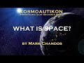 What is space?