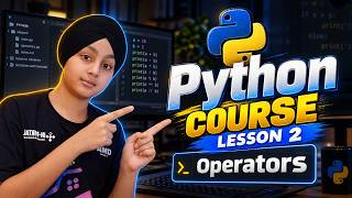 Python Course Lesson 2: Operators in Python | Learn Python from Scratch 🚀