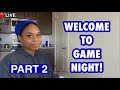 Game Night PART 2 | Never Have I Ever