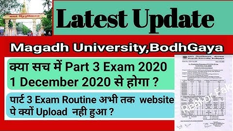 Magadh University BA/BSc/BCom/Part 3 Exam Routine Real Or Fake?|Mu Part 3 Exam Datesheet 2020