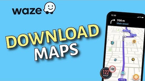 How to Download Maps on Waze 2025?