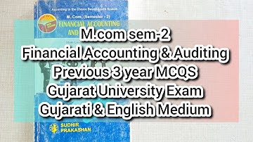 Financial Accounting and Auditing Mcqs | Previous year Mcqs | M.com sem-2 | Gujarat University Exam