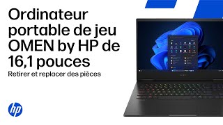 Retirer et replacer des pièces | Ordinateur portable de jeu OMEN by HP de 16,1 pouces | HP Support