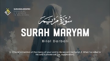 ❤😍 Bilal Darbali (بلال دربالي) | Surah Maryam (سوره مريم) 😍❤