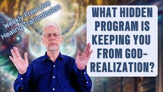 What Hidden Program Keeps You from God-Realization?