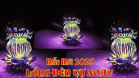 DIY | Làm Lồng Đèn Trung Thu  Bằng Lon Bia Tự Xoay Mẫu Mới 2023