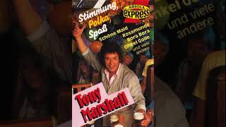 Tony Marshall - Stimmung Polka & Spaß