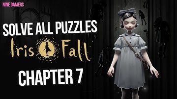 Iris Fall - Chapter 7 - Solve all Puzzles! (IRI.007)