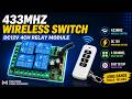 Control Anything Wirelessly! 433MHz 4 Channel Relay Module Demo