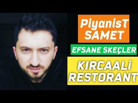 KIRCALİ RESTORANT - Piyanist Samet Efsane Skeçler - Bulgaristan Göçmenleri