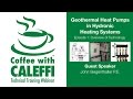 Geothermal Heat Pumps in Hydronic Heating Systems - Episode 1, Overview of Technology