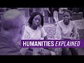 What are the Humanities and Why are they important?