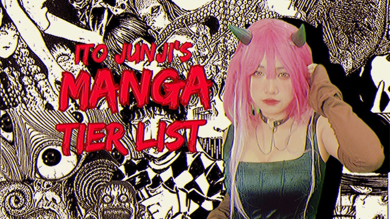 Junji Ito Tier List Reddit