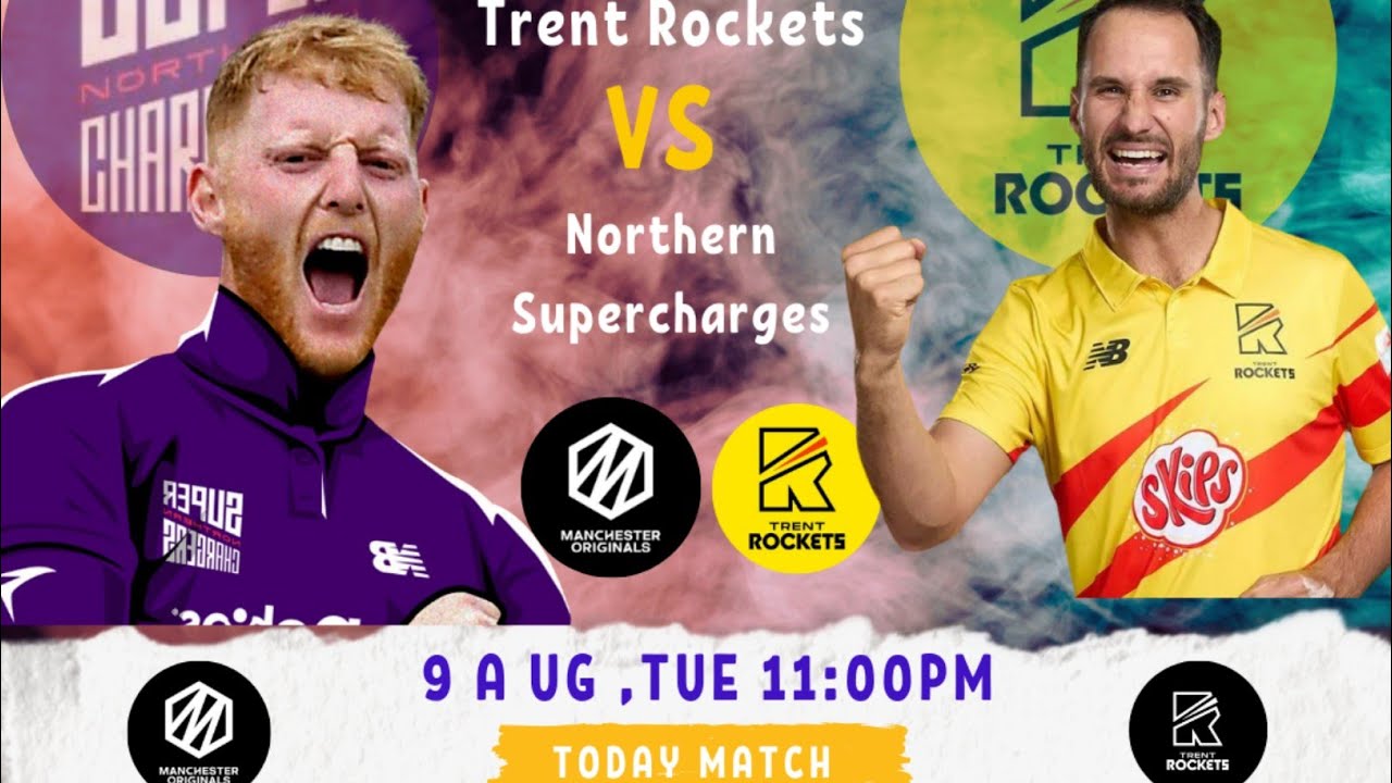 The Hundred 2022 ! 7th Match Prediction ! Northern Superchargers vs Trent Rockets Match Prediction