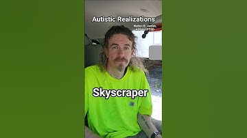 Skyscraper, Autistic Realizations, Walton B. James, ASD & CPTSD #autism #cptsd #shorts #wtf #short
