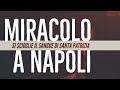 😇 UN MIRACOLO A NAPOLI +++ SI E' SCIOLTO IL SANGUE DI SANTA PATRIZIA