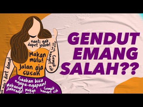 Video: Mengapa Wanita Sering Menganggap Diri Mereka Gemuk