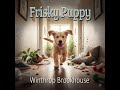 Frisky Puppy  #rockmusic #funmusic #dancemusic #easylisteningmusic #animalmusic #musiclovers