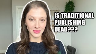 Is traditional publishing dead 😵 Hundreds of query letters and no literary agent 😅