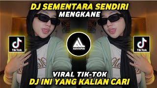 DJ SEMENTARA SENDIRI • Dj Ajarkan Aku Tuk Bisa Dapat Ungkapkan Rasa TERBARU 2022 ( Aalvinpsb Remix )