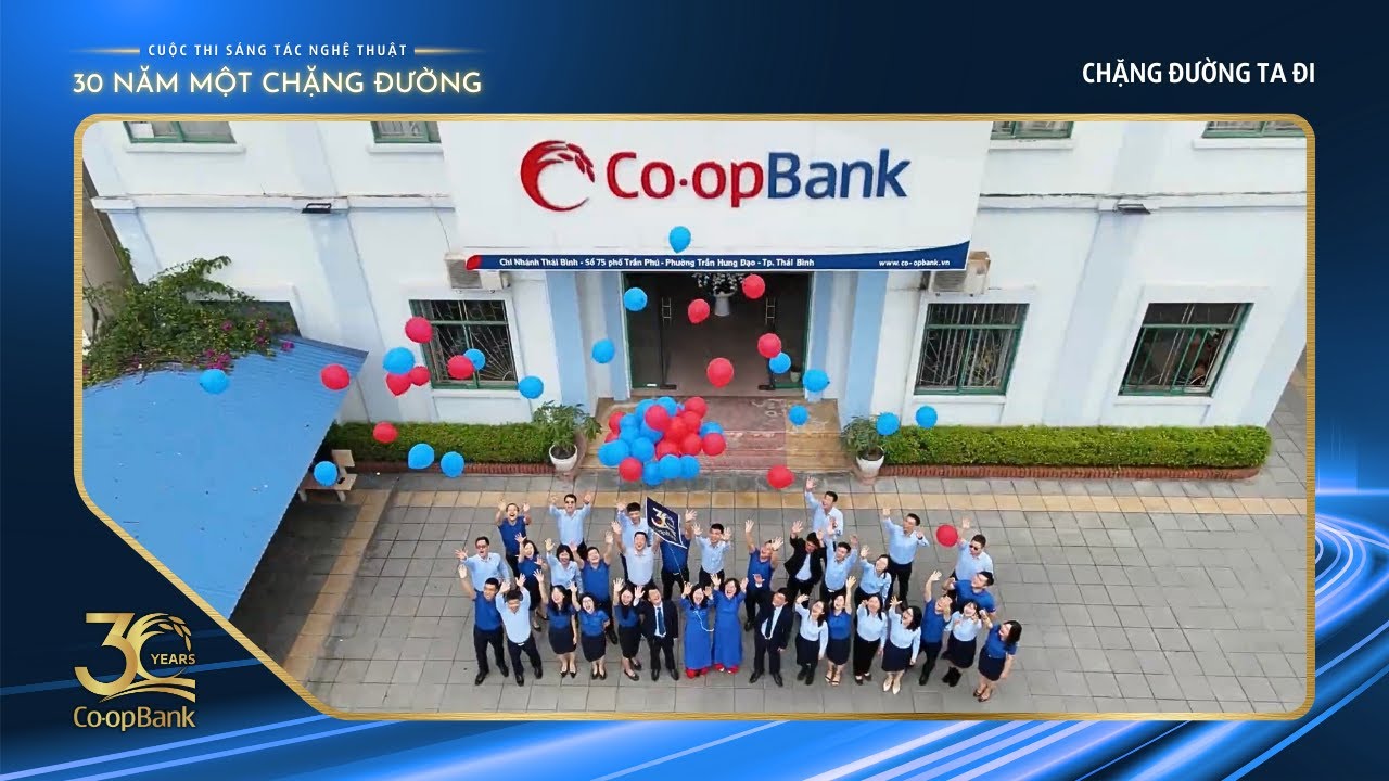 CHẶNG ĐƯỜNG TA ĐI (Đoàn thanh niên Co-opBank Chi nhánh Thái Bình)