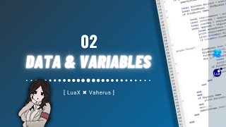 LuaX Academy Chapter 2 | Data & Variables