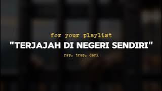 Terjajah di Negeri sendiri