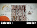 You have been warned  episode 1  english  discovery