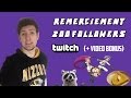 Spcial vido remerciment 200 follower twitch  alex7vick