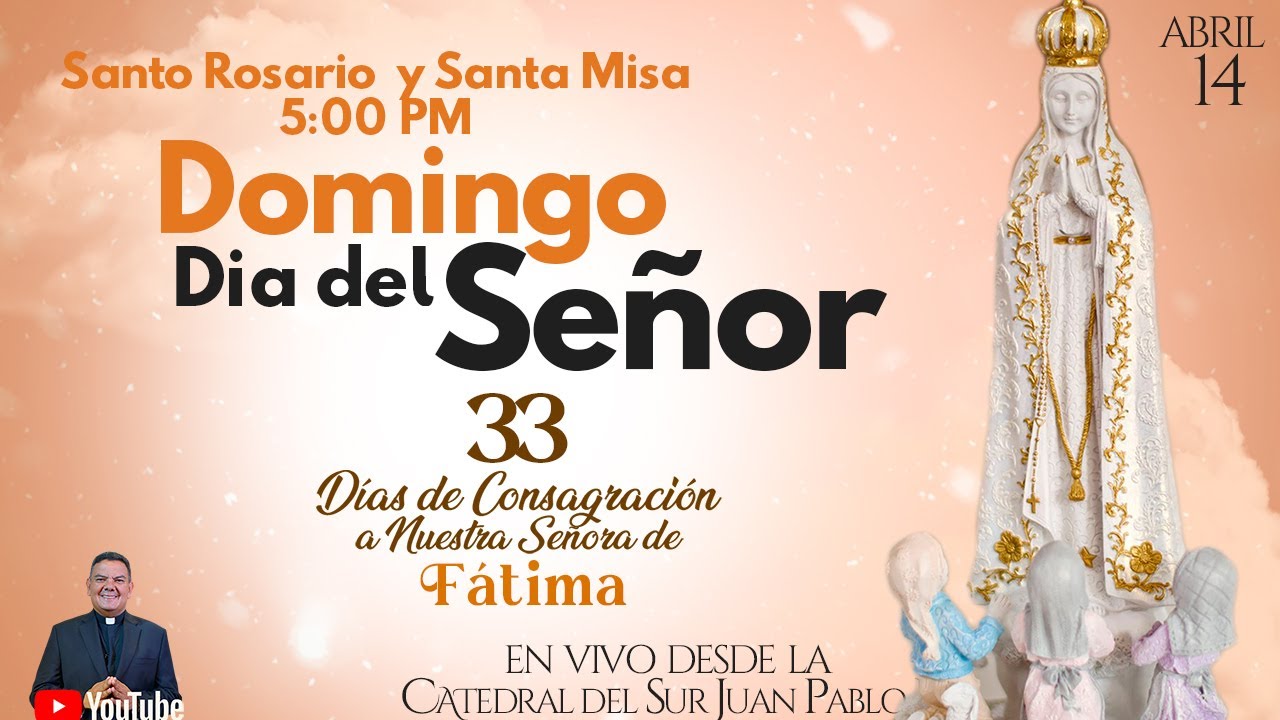 EN VIVO🔴DOMINGO DÍA DEL SEÑOR CONSAGRACIÓN DÍA 5 SANTO ROSARIO Y SANTA